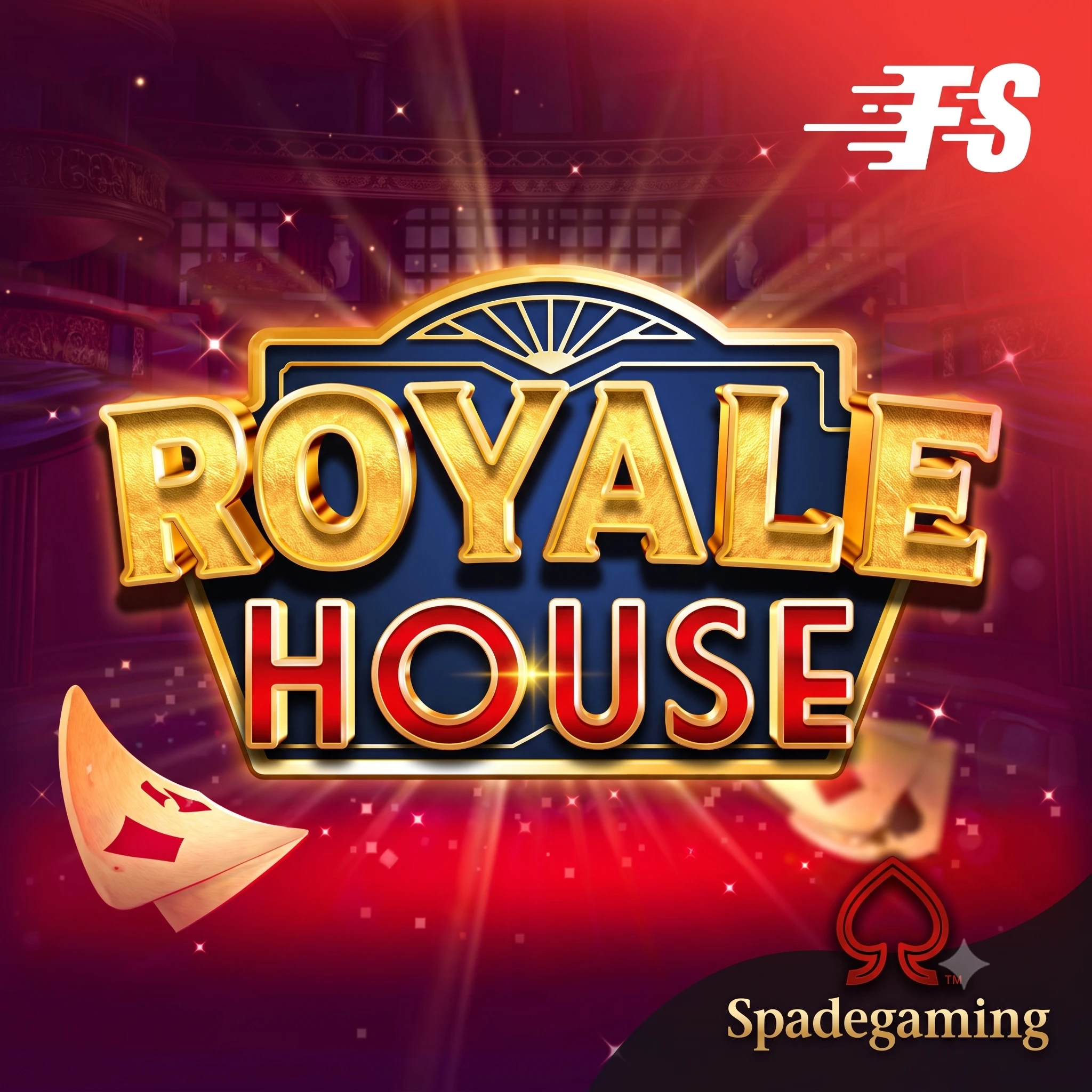 ROYALE HOUSE